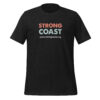Strong Coast Unisex T-Shirt - Image 22