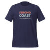 Strong Coast Unisex T-Shirt - Image 24